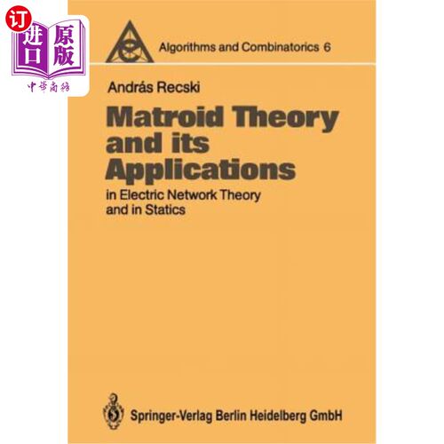 海外直订Matroid Theory and Its Applications in Electric Network Theory and in Statics 拟阵理论及其在电网理论和静力