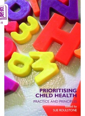 海外直订医药图书Prioritising Child Health 优先考虑儿童健康