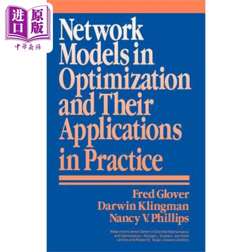 现货 优化中的网络模型及其在实践中的应用 Network Models in Optimization and Their Applications in Practice �