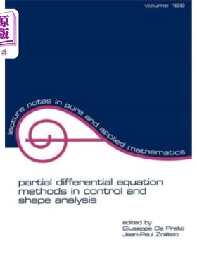 海外直订Partial Differential Equation Methods in Control and Shape Analysis: Lecture Not 控制和形状分析中的偏微分方