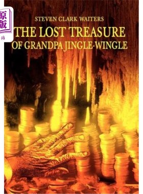 海外直订The Lost Treasure of Grandpa Jingle-Wingle 丁格尔·温格尔爷爷丢失的宝贝