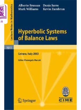 海外直订Hyperbolic Systems of Balance Laws: Lectures Given at the C.I.M.E. Summer School 双曲线平衡定律体系：2003年