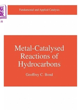 海外直订Metal-Catalysed Reactions of Hydrocarbons 金属催化的碳氢化合物反应