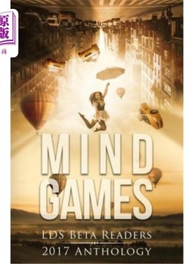 海外直订Mindgames: LDS Beta Readers 2017 Anthology 心智游戏:LDS测试版读者2017选集