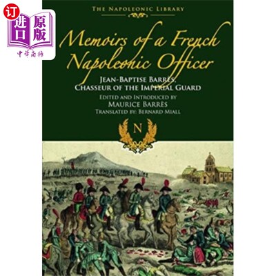 海外直订Memoirs of a French Napoleonic Officer 一位法国拿破仑军官回忆录