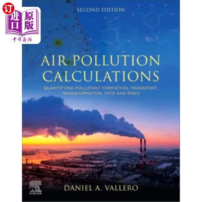 海外直订Air Pollution Calculations: Quantifying Pollutant Formation, Transport, Transfor 空气污染计算：量化污染物的