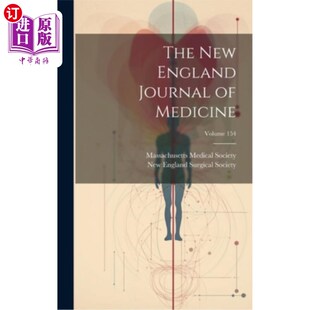 海外直订医药图书The New England Journal of Medicine; Volume 154 《新英格兰医学杂志》；卷154