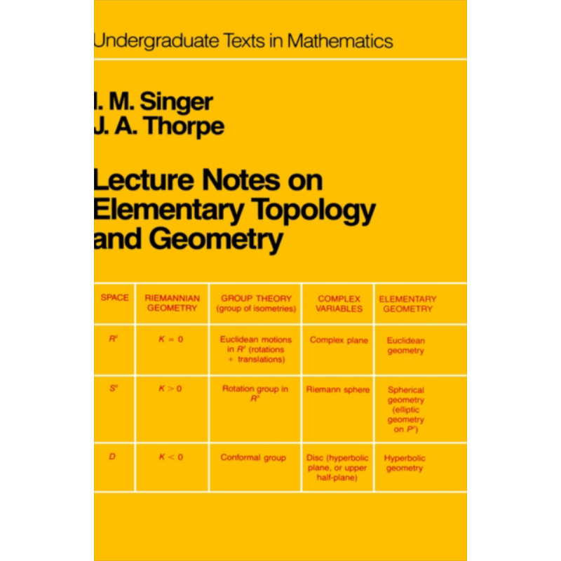 初等拓扑学和几何学的讲义 Lecture Notes on Elementary Topology and Geometry 英文原版 IM Singer JA  Thorpe【中商原版?