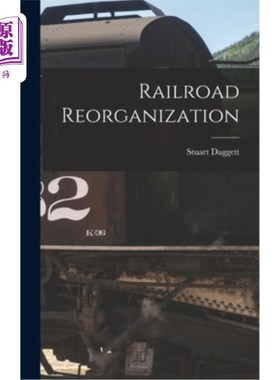 海外直订Railroad Reorganization 铁路重组