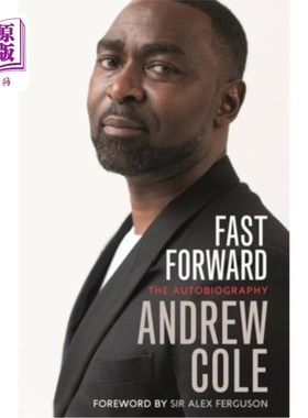 海外直订Fast Forward: The Autobiography: The Hard Road to Football Success 快进:自传:通往足球成功的艰难之路