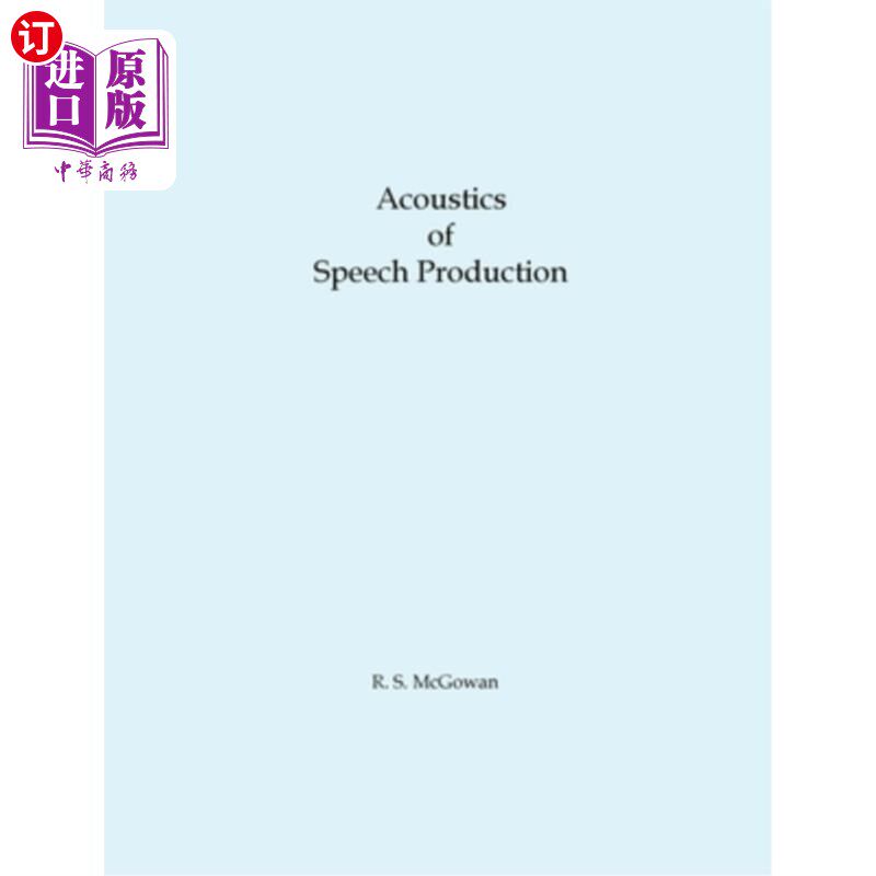 海外直订Acoustics of Speech Production 语音产生的声学