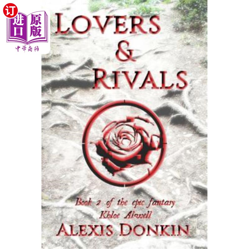 海外直订Lovers and Rivals: Khloe Alwell Series 恋人与对手:科勒·奥尔威尔系列