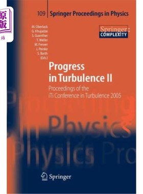 海外直订Progress in Turbulence II: Proceedings of the Iti Conference in Turbulence 2005 湍流研究进展II：2005年湍流