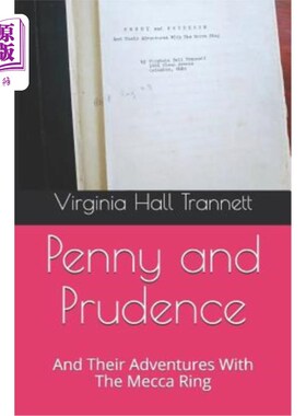 海外直订Penny and Prudence: And Their Adventures with the Mecca Ring 佩妮和普律当丝：他们与麦加魔戒的冒险