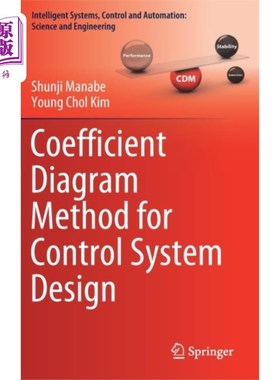 海外直订Coefficient Diagram Method for Control System De... 控制系统设计的系数图法