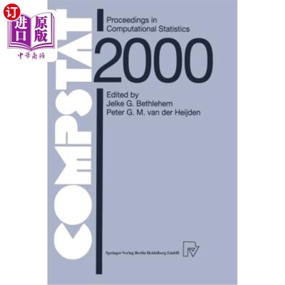 海外直订Compstat: Proceedings in Computational Statistics 14th Symposium Held in Utrecht 2000年在荷兰乌得勒支举行的
