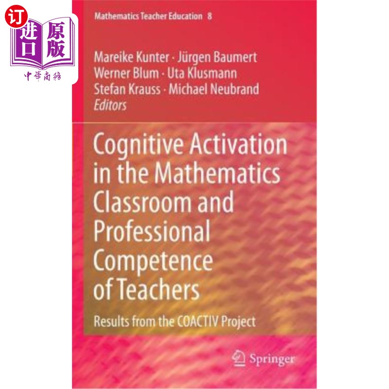 海外直订Cognitive Activation in the Mathematics Classroom and Professional Competence of 数学课堂中的认知激活与教师