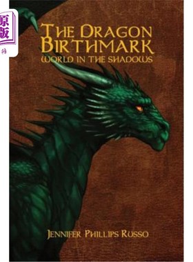 海外直订The Dragon Birthmark: World in the Shadows 龙的胎记:阴影中的世界
