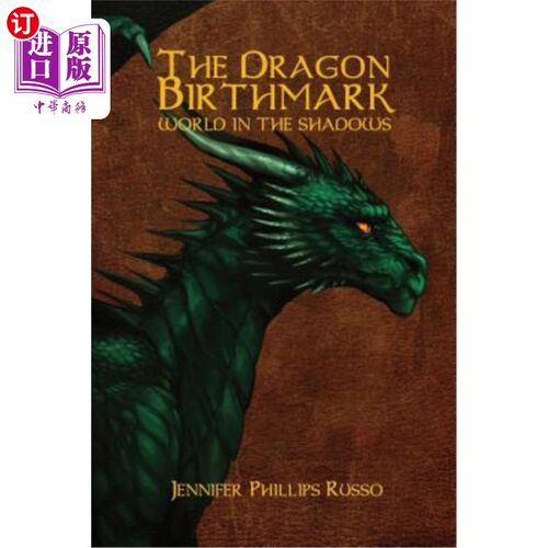 海外直订The Dragon Birthmark: World in the Shadows 龙的胎记:阴影中的世界