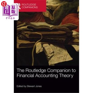海外直订The Routledge Companion to Financial Accounting Theory 财务会计理论的劳特利奇伴侣