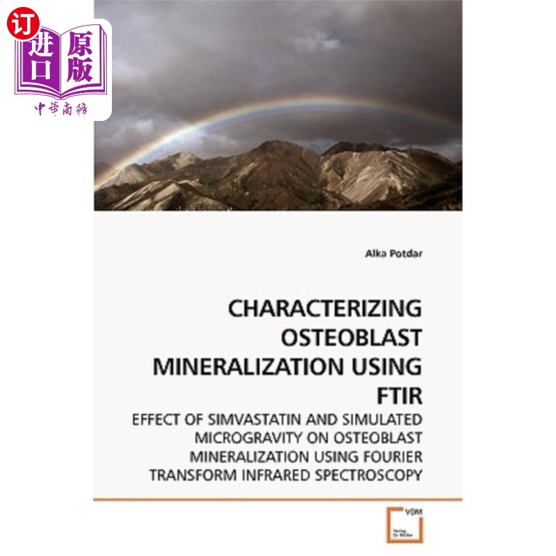 海外直订characterizing osteoblast mineralization using ftir 用