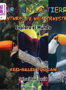 海外直订Niños en la Tierra - Aventuras de vida Silvestre - Explora el Mundo Keel-B Ni?os en l