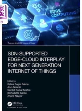 海外直订SDN-Supported Edge-Cloud Interplay for Next Gene... 支持sdn的下一代物联网边缘云交互