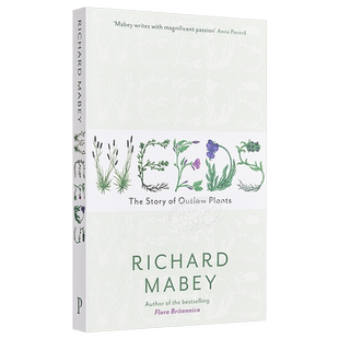 【中商原版】杂草的故事 英文原版 Weeds: The Story of Outlaw Plants