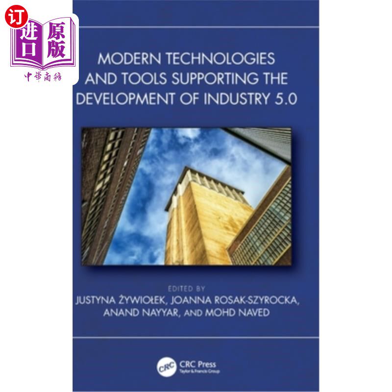 海外直订Modern Technologies and Tools Supporting the Development of Industry 5.0 Modern Technologie