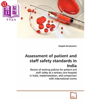 海外直订医药图书Assessment of patient and staff safety standards in India 印度患者和工作人员安全标准评估