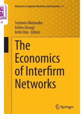 海外直订The Economics of Interfirm Networks 企业间经济学“，