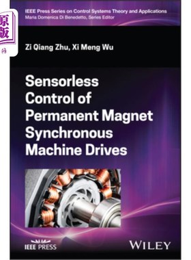 海外直订Sensorless Control of Permanent Magnet Synchronous Machine Drives 永磁同步电机驱动的无传感器控制