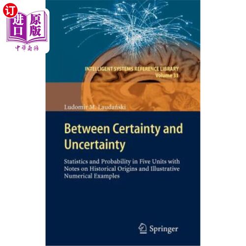 海外直订Between Certainty and Uncertainty: Statistics and Probability in Five Units with 在确定性和不确定性之间：五