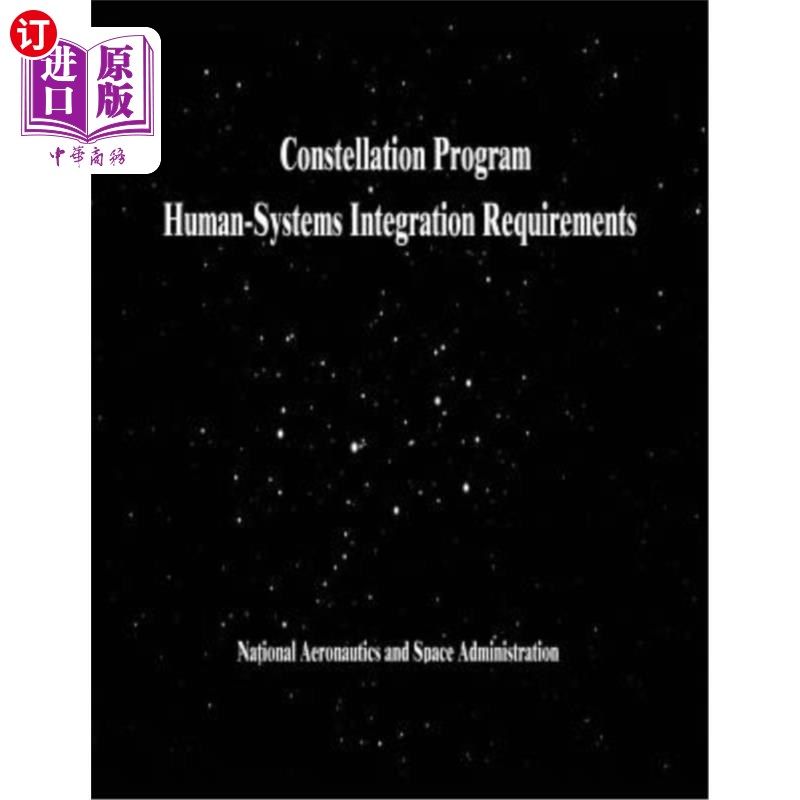 海外直订Constellation Program Human-Systems Integration Requirements 星座计划人-系统集成需求