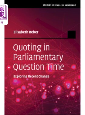 海外直订Quoting in Parliamentary Question Time 引用议会质询时间