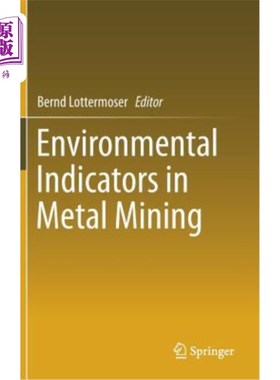 海外直订Environmental Indicators in Metal Mining 金属采矿中的环境指标