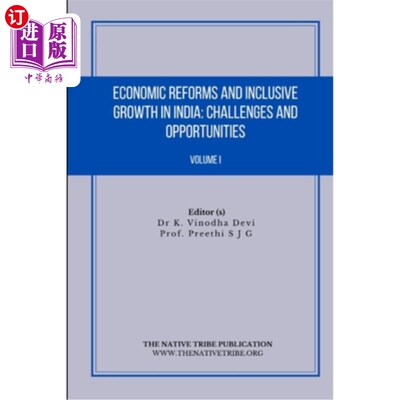 海外直订Economic Reforms and Inclusive Growth in India: Challenges and Opportunities 印度的经济改革与包容性增长:挑
