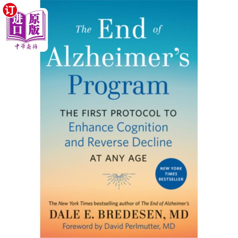 海外直订医药图书The End of Alzheimer's Program: The First Protocol to Enhance Cognition and Reve 阿尔茨海默氏症项目