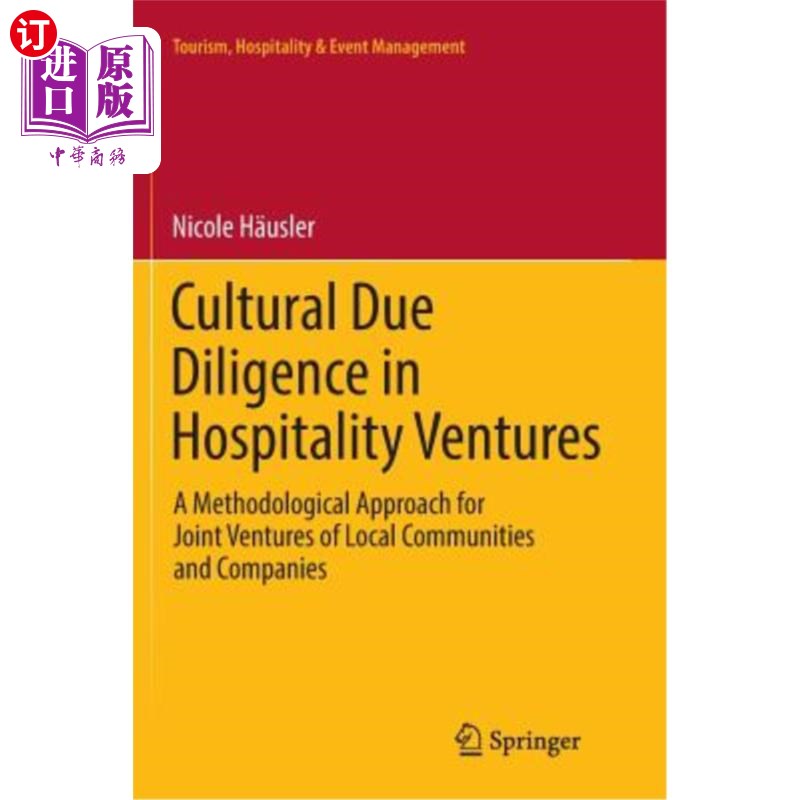 海外直订Cultural Due Diligence in Hospitality Ventures: A Methodological Approach for Jo 酒店企业的文化尽职调查：当