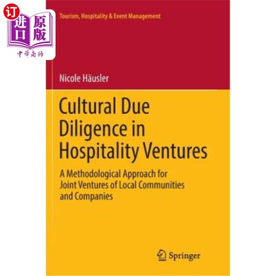 海外直订Cultural Due Diligence in Hospitality Ventures: A Methodological Approach for Jo 酒店企业的文化尽职调查：当
