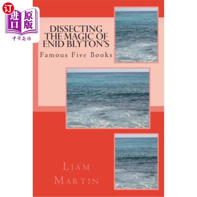 海外直订Dissecting the Magic of Enid Blyton's Famous Five Books 剖析埃尼德布莱顿著名五本书的魔力