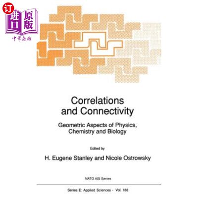 海外直订Correlations and Connectivity: Geometric Aspects of Physics, Chemistry and Biolo 相关性和连通性:物理、化学