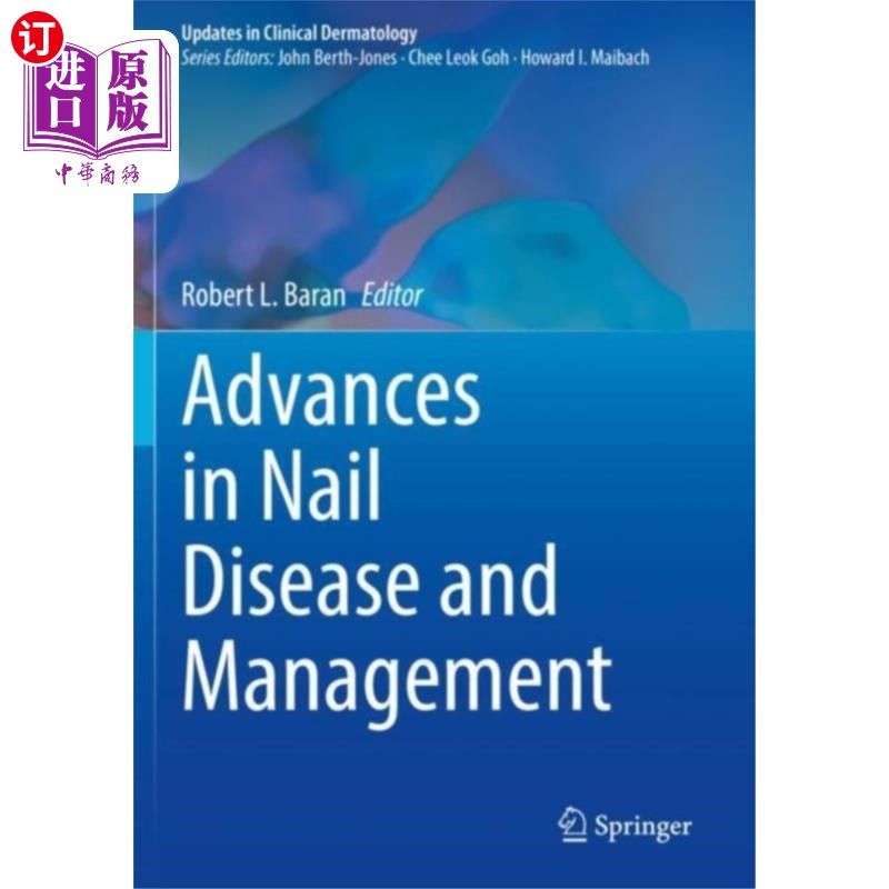 海外直订医药图书Advances in Nail Disease and Management 指甲疾病及其治疗进展
