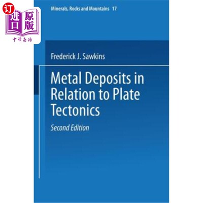 海外直订Metal Deposits in Relation to Plate Tectonics 与板块构造有关的金属矿床