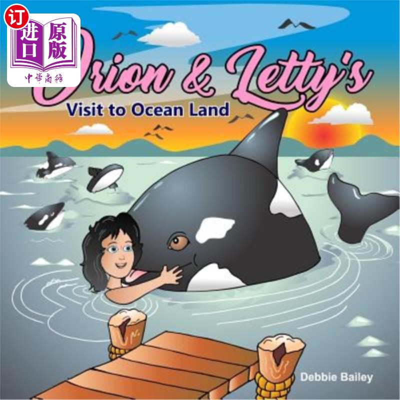 海外直订Orion& Letty's Visit to Ocean Land猎户座和莱蒂的海洋之旅
