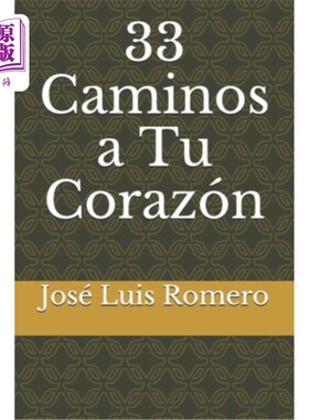 海外直订西班牙语 33 Caminos a Tu Corazón 33条通往你的心的道路