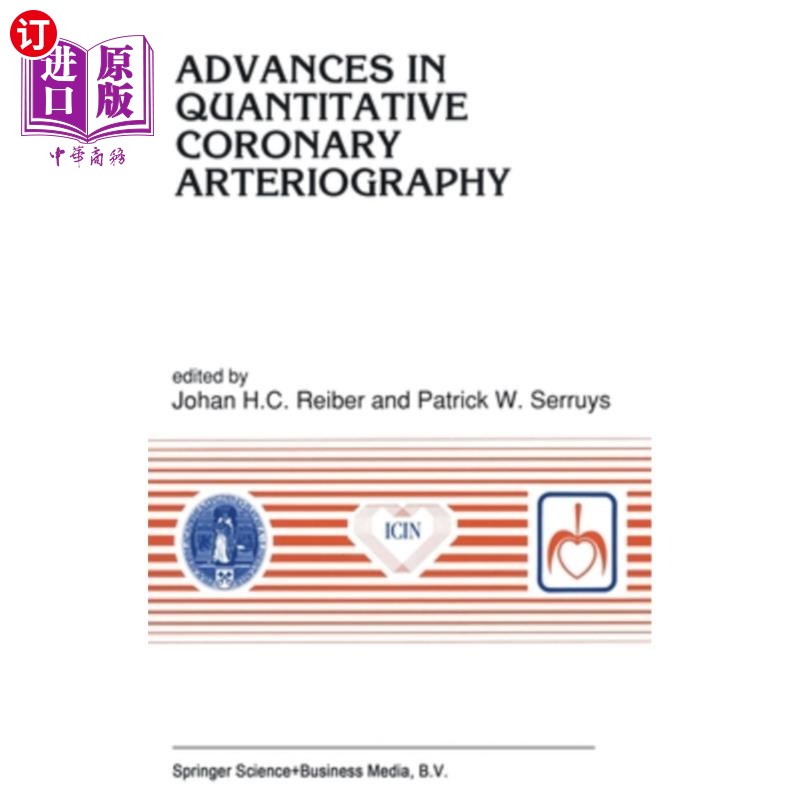 海外直订医药图书Advances in Quantitative Coronary Arteriography 冠状动脉定量造影研究进展