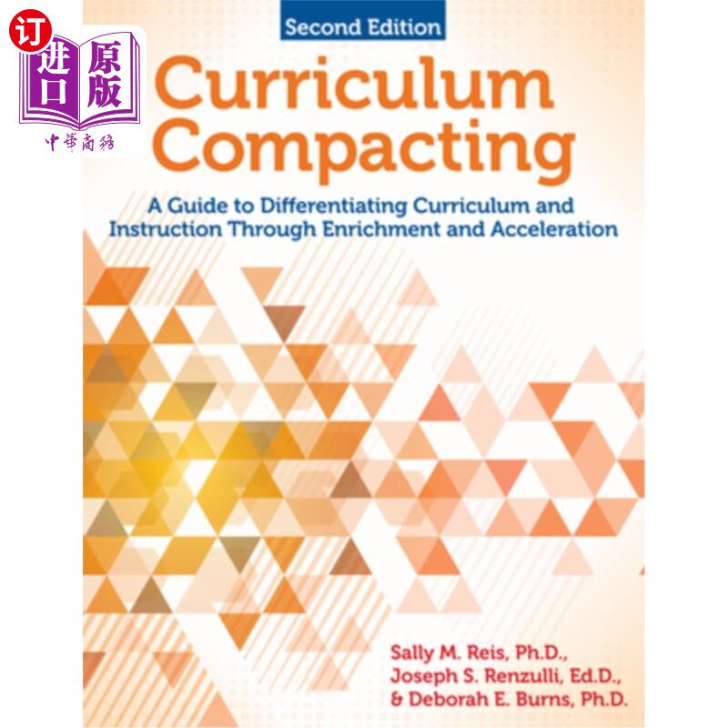 海外直订Curriculum Compacting: A Guide to Differentiating Curriculum and Instruction Thr 课程压缩:通过丰富和来