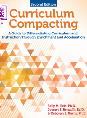 海外直订Curriculum Compacting: A Guide to Differentiating Curriculum and Instruction Thr 课程压缩:通过丰富和来