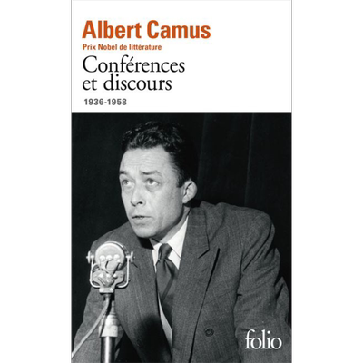 【法文版】诺贝尔文学奖得主1957年 加缪演讲集 1936-1958 法语原版 Conferences et discours Albert Camus